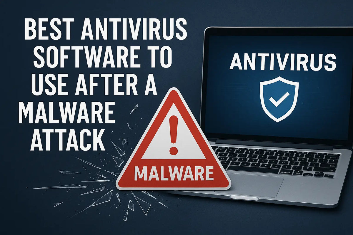 Best Antivirus Software To Use After A Malware Attack
