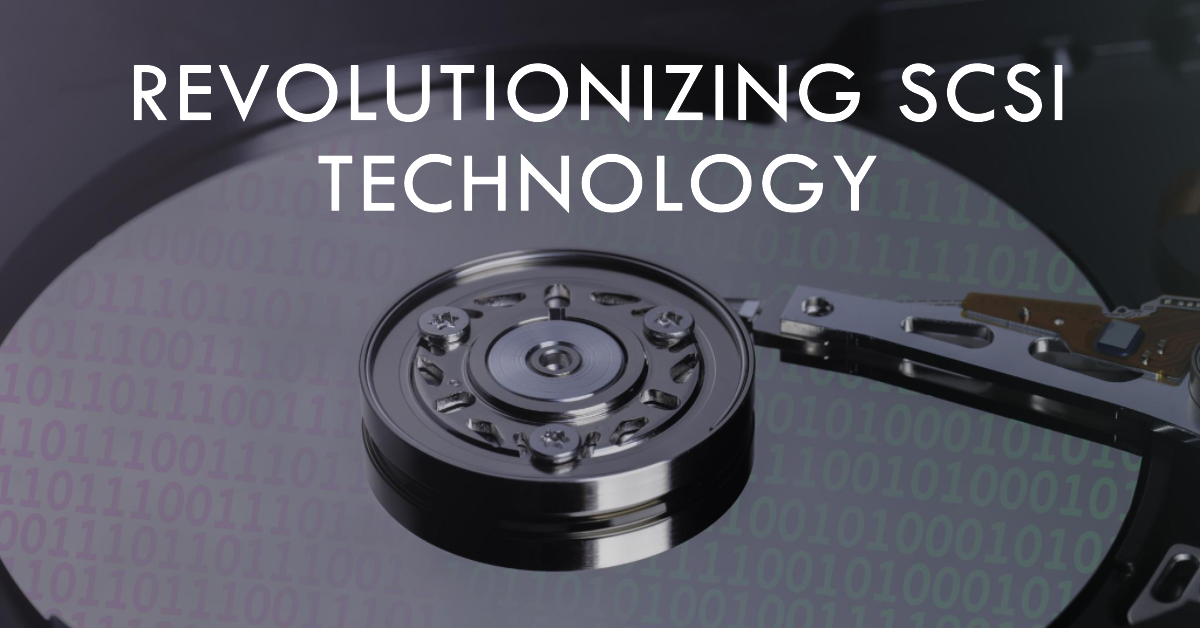 Pushing Boundaries Advances in SCSI Technology